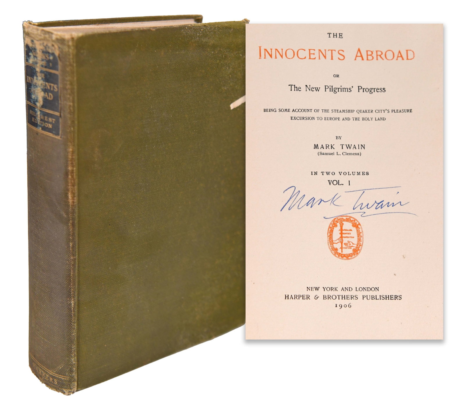 The Innocents Abroad or the New Pilgrims' Progress: THE INNOCENTS ABROAD OR THE NEW PILGRIMS' PROGRESS Provenance and Authenticity: An early twentieth-century edition of The Innocents Abroad, or The New Pilgrims' Progress by Mark Twain, published by