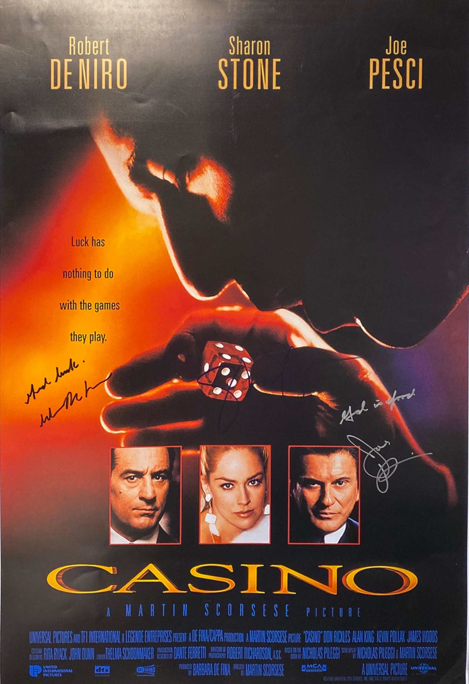Autographed Casino Robert De Niro Poster: Category: Autographed CollectiblesAutographed By: Robert De Niro, Sharon Stone, Joe PesciSize : 24'' x 36''Excellent Condition