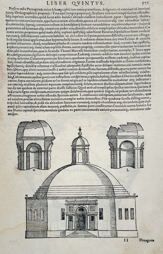 Sebastiano Serlio (1475–1554) – Design for a Hexagonal Domed Temple or Church: This woodcut plate, taken from Liber Quintus of the treatise, illustrates the architectural design of a classical domed structure, likely a temple or church, based on a hexagonal plan. The drawing fea
