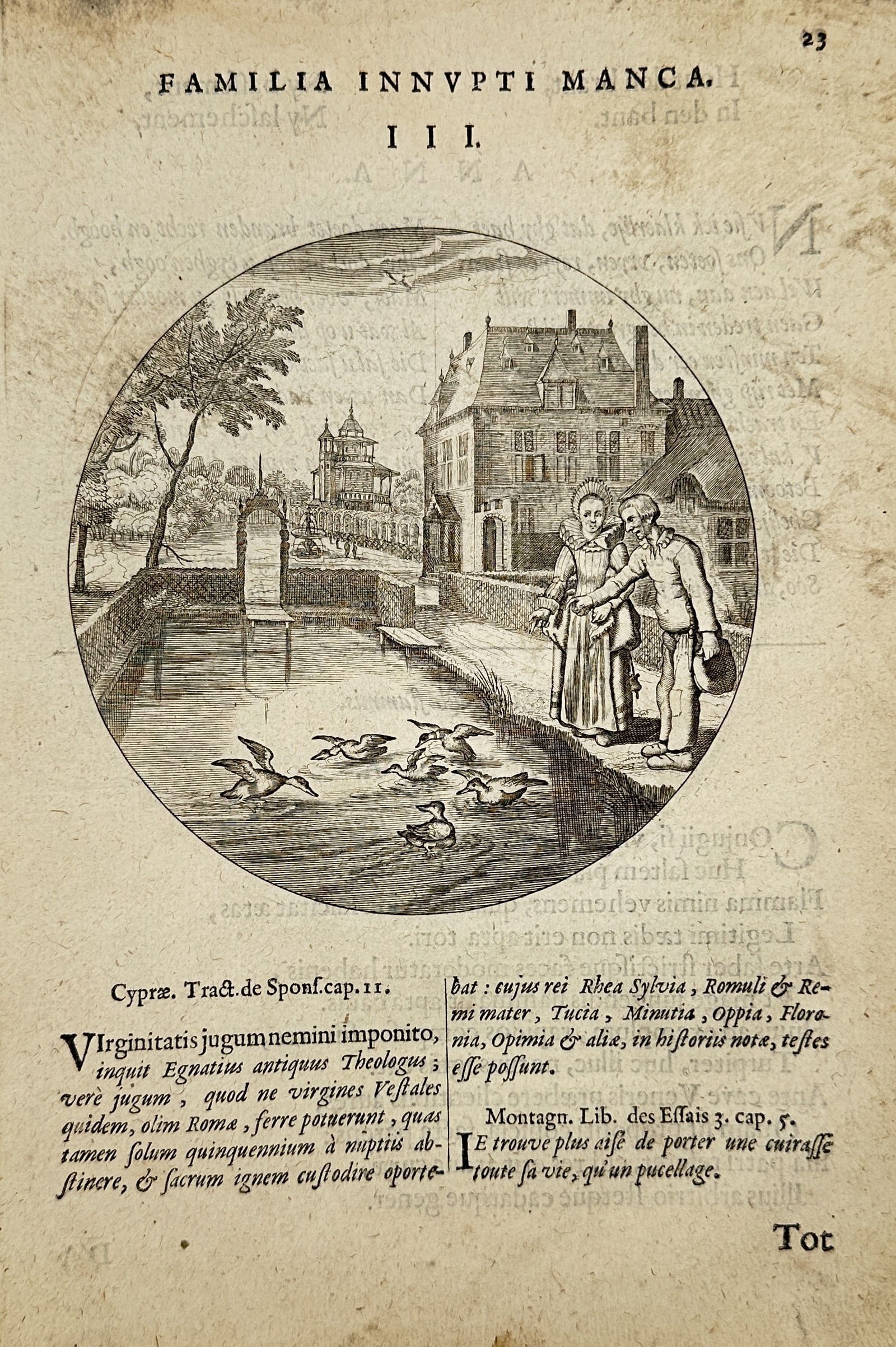 Jacob Cats (1577-1660) – Family Without a Father – Engraving (1618): "Familia Innupti Manca." This circular engraving depicts a domestic scene at a pond where a mother and her child observe ducks swimming. In the background, a grand house and garden are visible, set wi