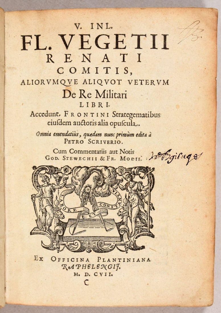 Flavius Vegetius Renatus – De Re Militari & Other Classical Military Treatises - Printed book: A major early 17th-century compilation of classical Roman military treatises, including De Re Militari by Flavius Vegetius Renatus, Strategemata by Frontinus, and additional military works by various