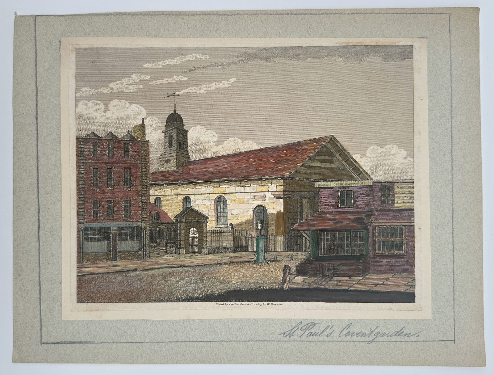 William Pearson (1772–1849) – View of St Paul’s Church, Covent Garden – Hand-coloured: "St Paul’s Covent Garden" presents a topographical view of the historic church and its surrounding square in London. The composition features the austere, classical facade of the church, known as th