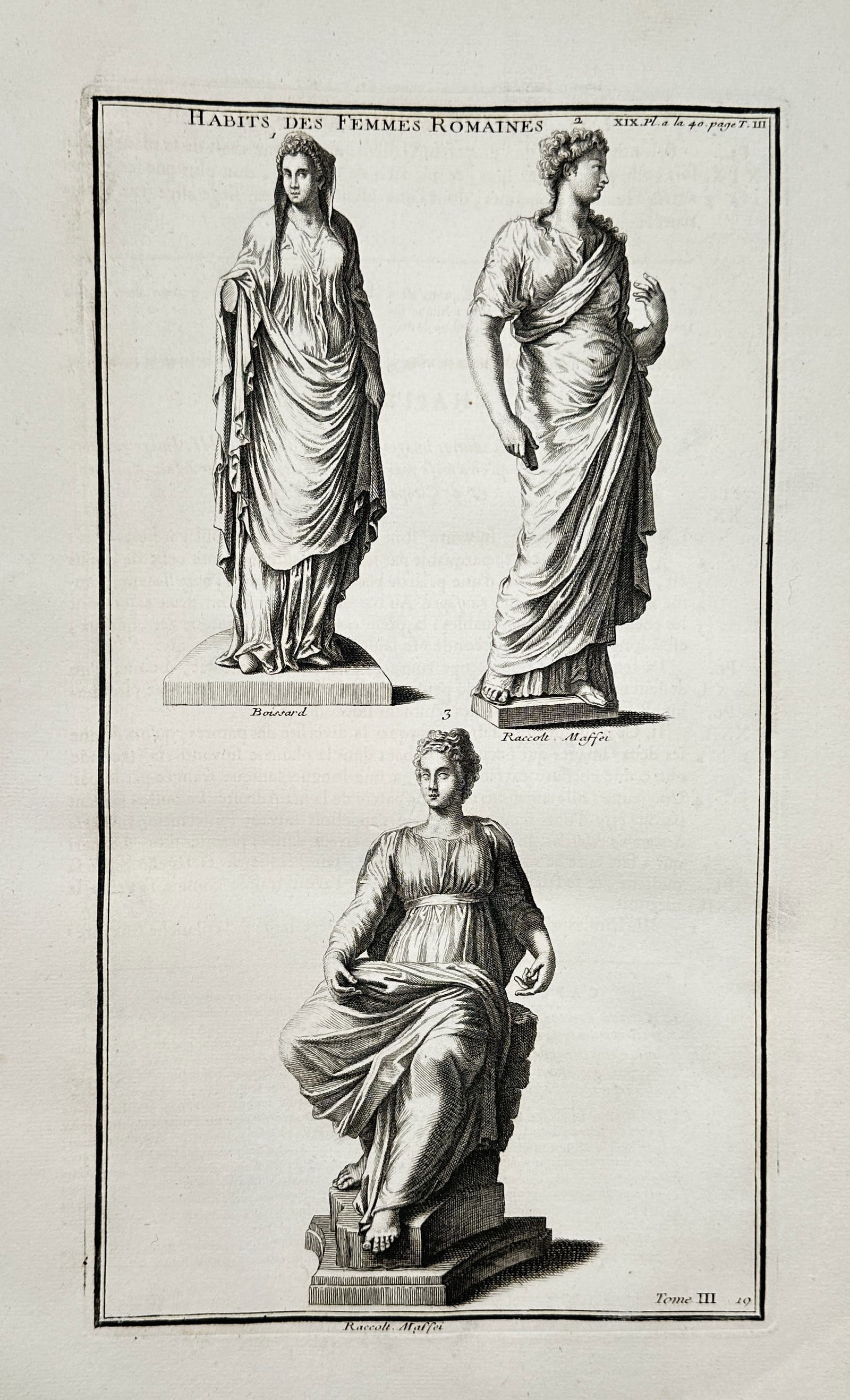 Bernard de Montfaucon (1655–1741) – Archaeological Illustration of Roman Women’s Attire: "HABITS DES FEMMES ROMAINES" depicts three distinct sculptural figures of Roman women dressed in traditional drapery, showcasing variations in pose and garment styling. This engraving originates from