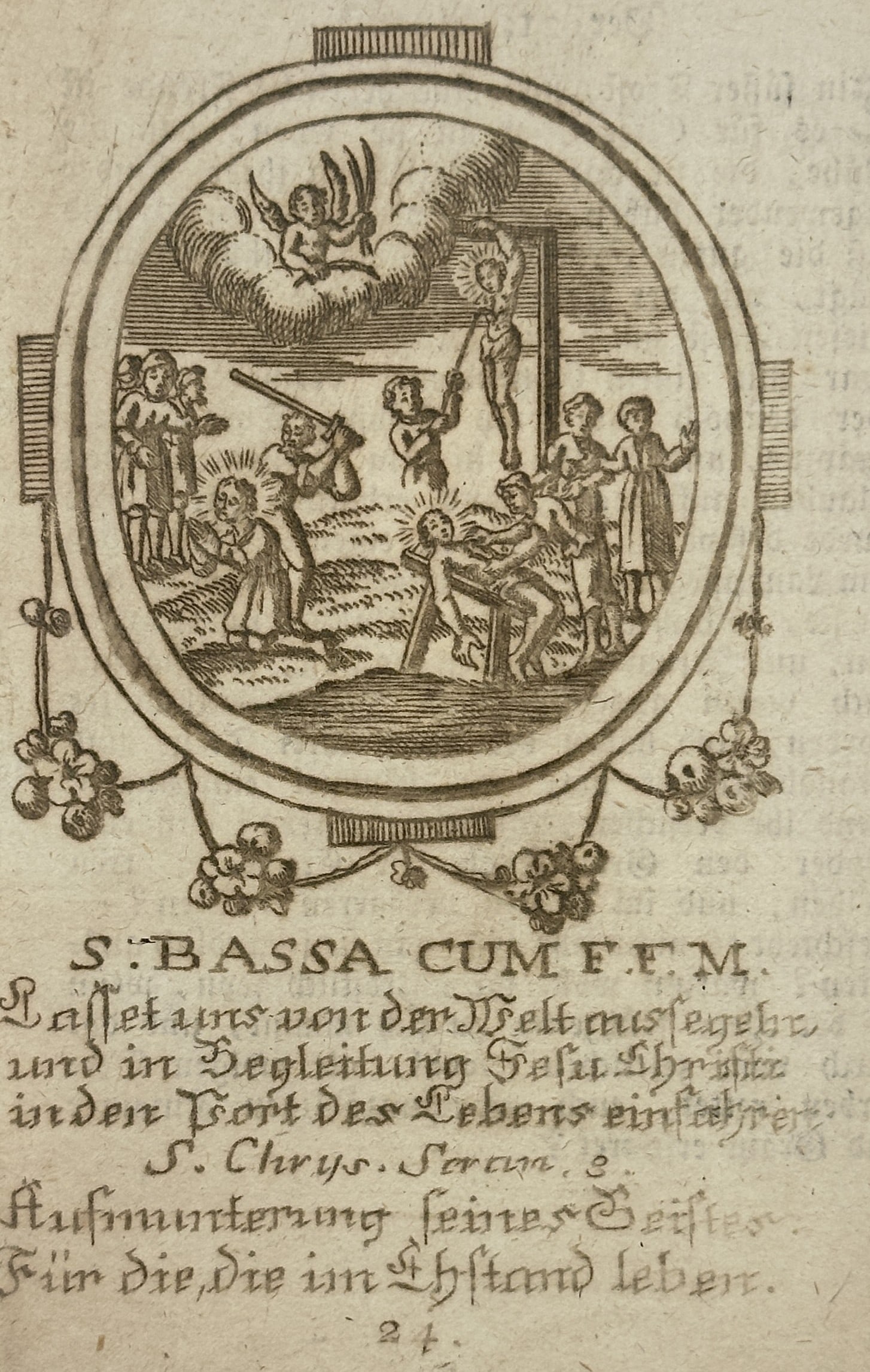 Unknown Artist – Saint Bassa and Her Three Sons – Engraving (18th Century): "S. BASSA CUM F. F. M." depicts the harrowing scene of the martyrdom of Saint Bassa and her three children. The central composition, set within an oval border resting on a floral base, shows the saint