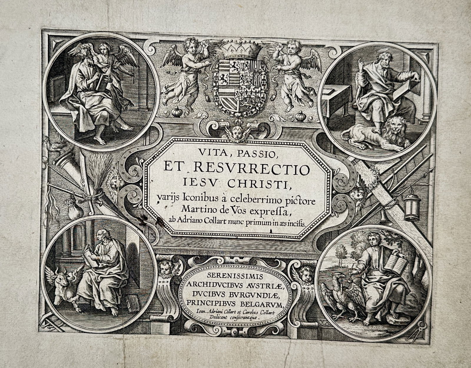 Adriaen Collaert (ca. 1560–1618) – Title Plate of the Life and Passion of Christ – Engraving: "Vita, Passio, et Resurrectio Iesu Christi" features a central cartouche surrounded by four circular medallions depicting the four evangelists. The top center contains the coat of arms of the Austrian