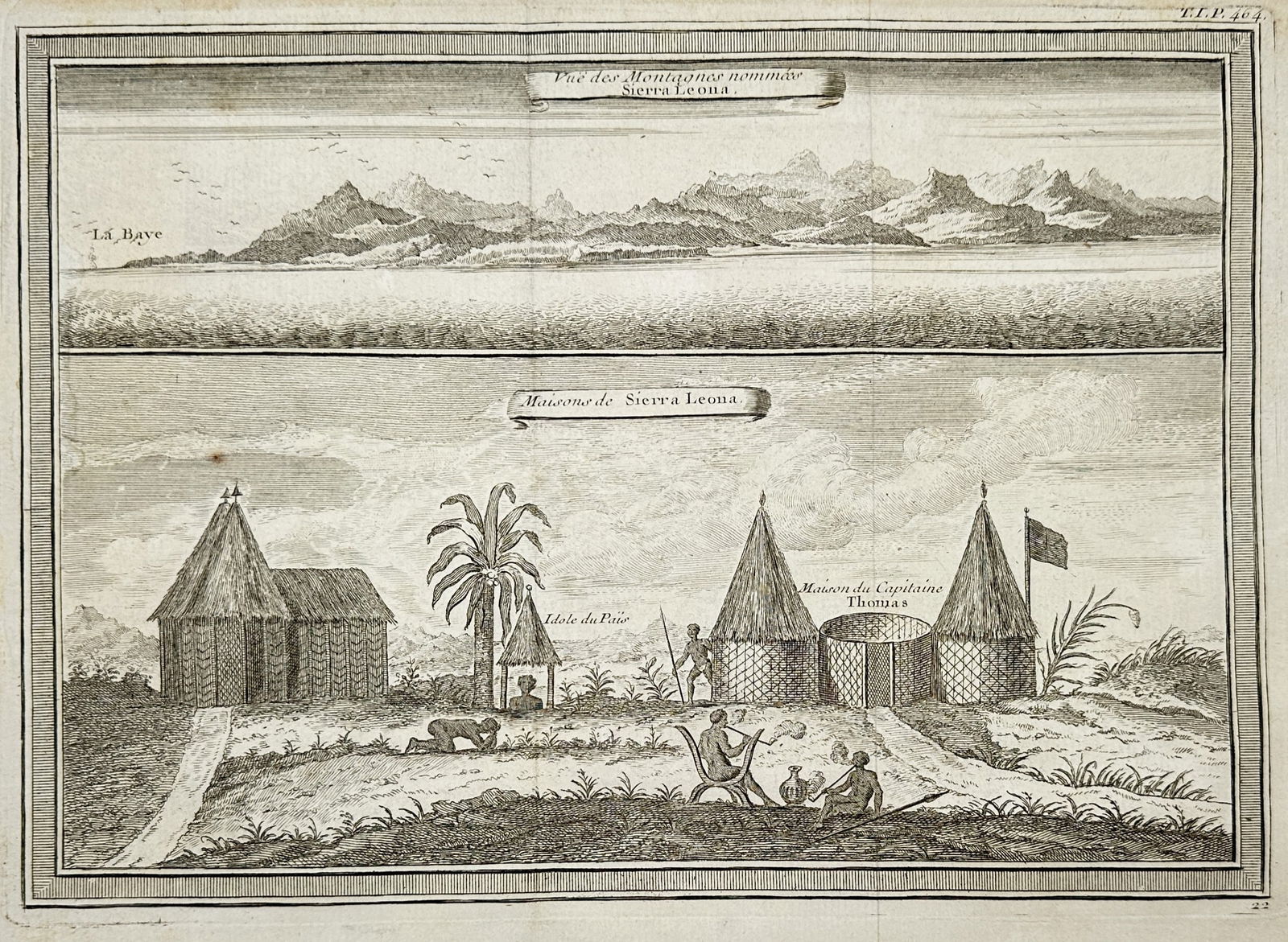 Jacques-Nicolas Bellin (1703–1772) – View of the Mountains and Houses of Sierra Leone: "Vue des Montagnes nommées Sierra Leona" and "Maisons de Sierra Leona" depicts a coastal mountain range in the upper register and a village scene with thatched dwellings, a palm tree, and figures in