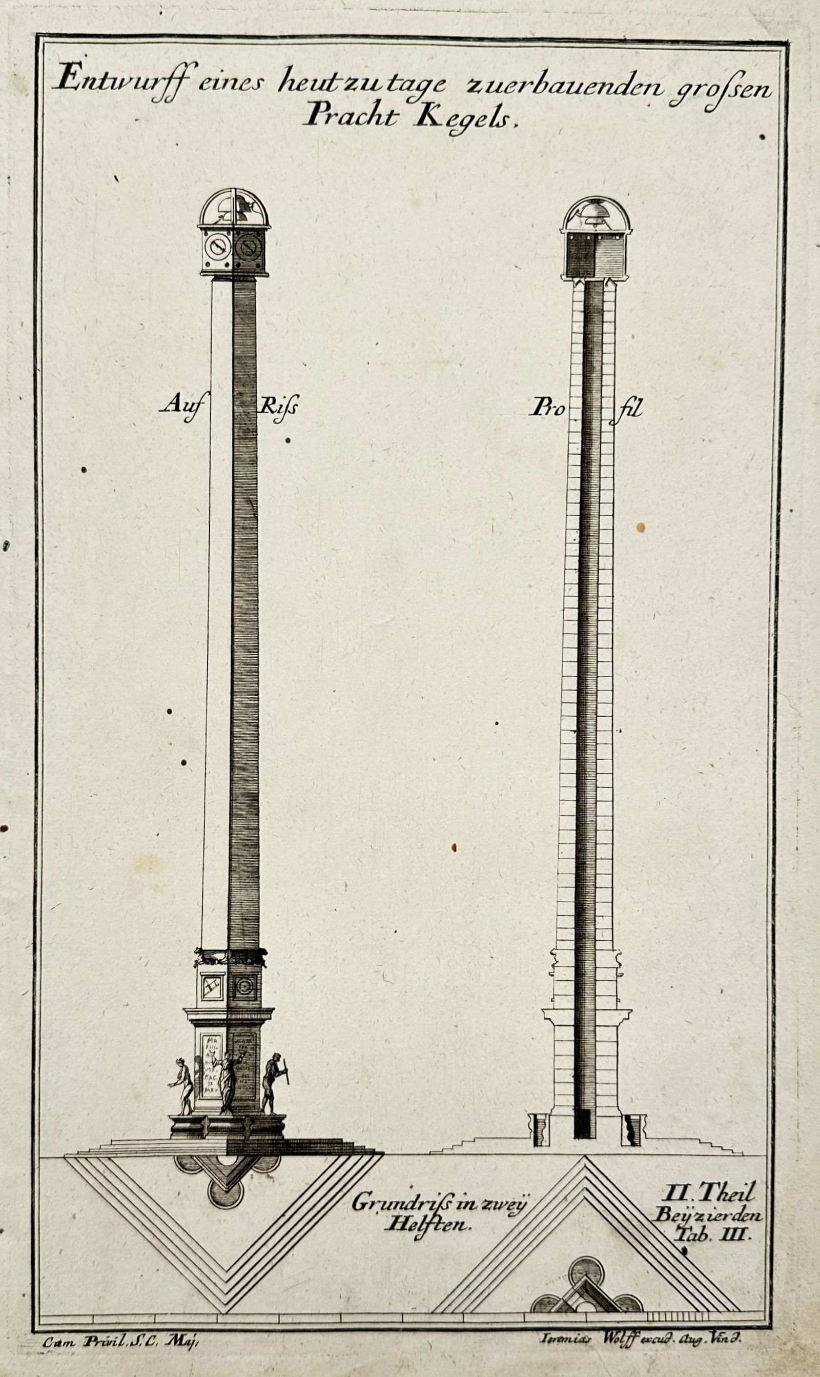 Leonhard Christoph Sturm (1669–1719) – Architectural Design for a Large Monumental Obelisk: "Entwurff eines heutzutage zuerbauenden grossen Pracht Kegels". This architectural engraving presents a design for a grand monumental obelisk, referred to as a Pracht Kegel. The composition includes a
