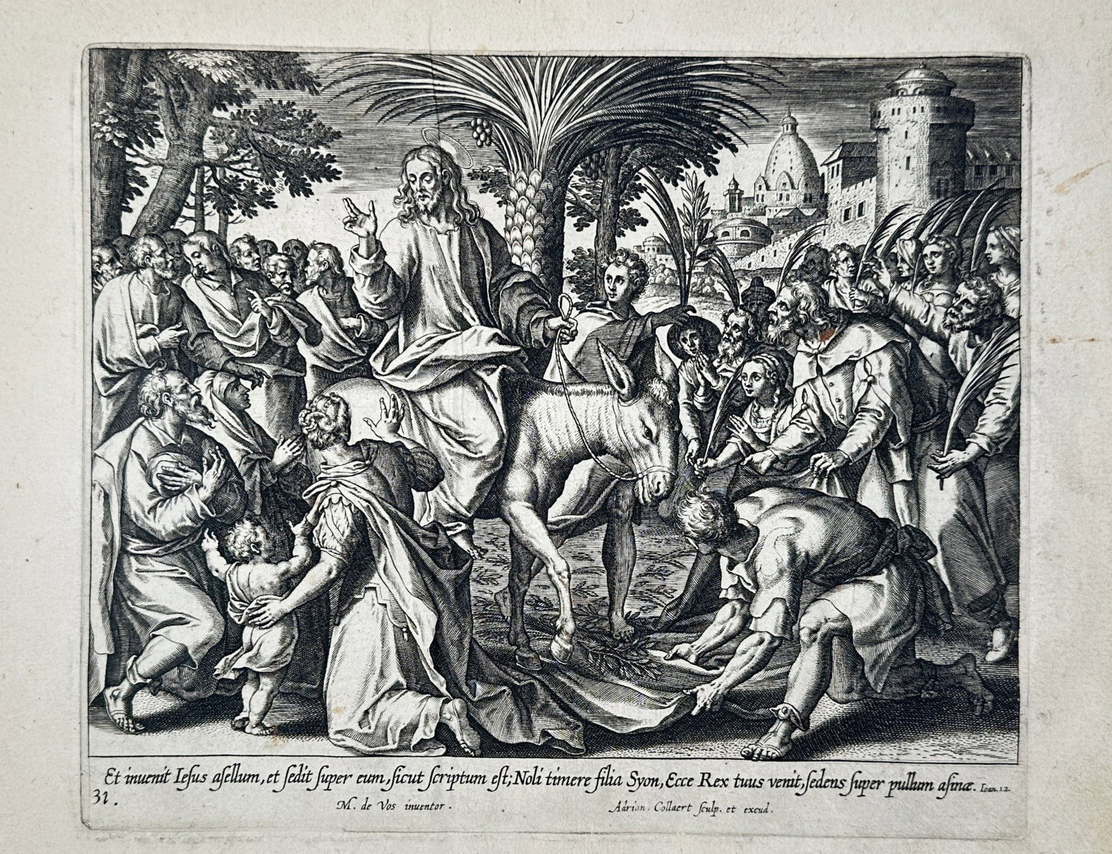 Marten de Vos (1532-1603) – Entry of Christ into Jerusalem – Engraving (1585): "Et inuenit Iesus asellum, et sedit super eum, sicut scriptum est" This engraving depicts the Triumphal Entry of Christ into Jerusalem, showing Jesus riding a young donkey while crowds lay garments an