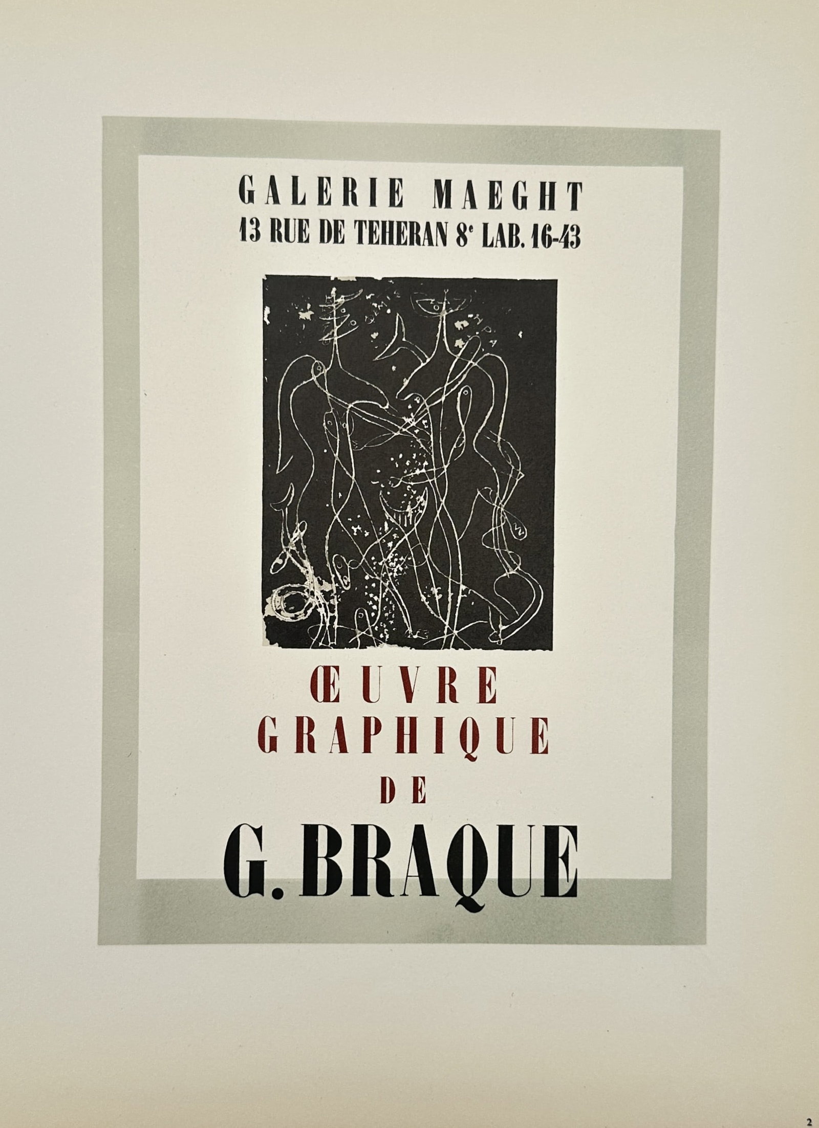 Georges Braque, after – Poster for the Graphic Works at Galerie Maeght – Lithograph (1959): "Galerie Maeght, Œuvre Graphique de G. Braque" This work provides a visual study of a central black rectangle containing white linear figures that evoke a sense of intertwined, ethereal movement, set