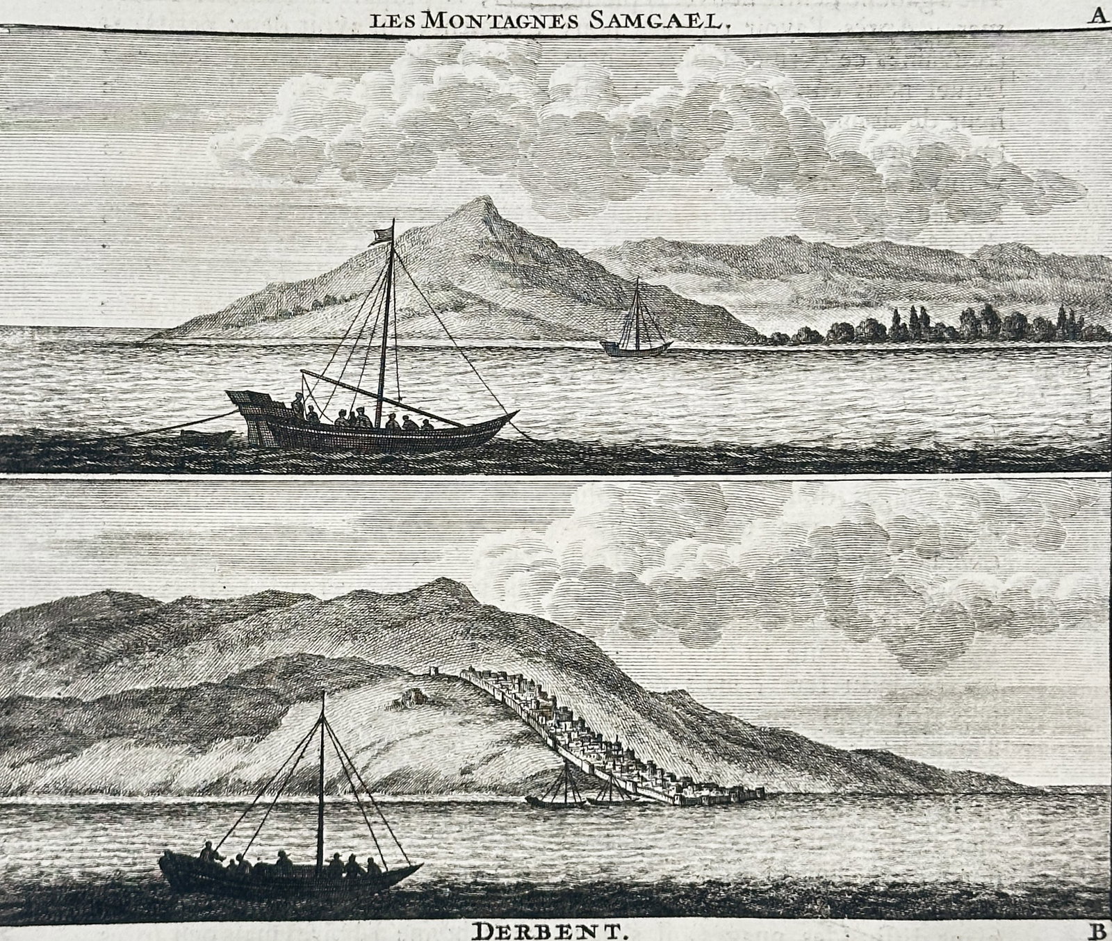 Cornelis de Bruijn (1652–1727) – View of the Samgael Mountains and Derbent – Engraving (1718): "Les Montagnes Samgael. Derbent." This engraving features two distinct coastal prospects from the Caspian Sea region, presented in a stacked format. The upper scene illustrates the Samgael Mountains i