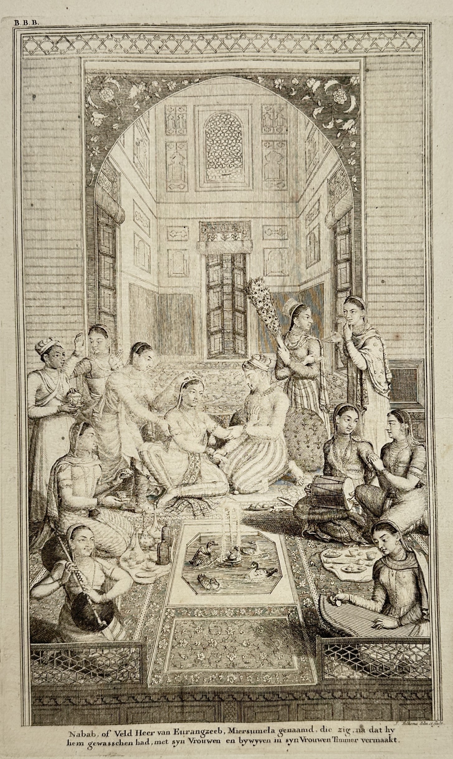 Francois Valentijn – View of a Nabob or Field Commander of Aurangzeb with his Women – Etching: "Nabab, of Veld Heer van Eurangzeeb" depicts a seated commander surrounded by women playing musical instruments and attending to him within a highly decorated interior featuring an architectural arch