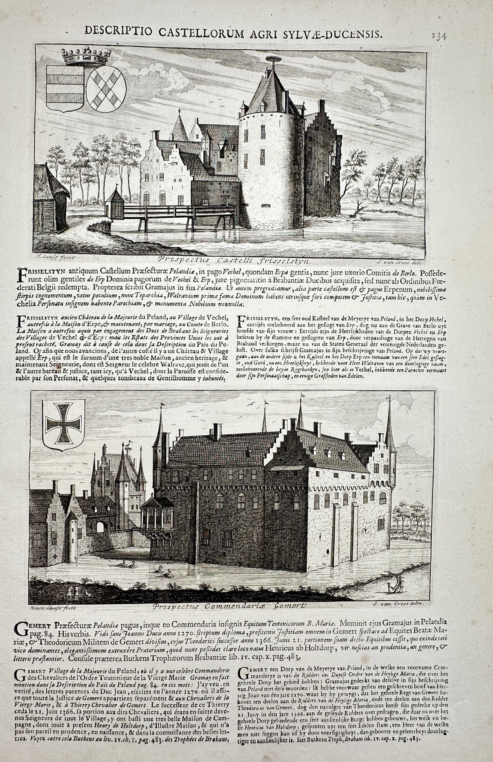 Jacques Le Roy – View of the Castles of Frisselsteyn and Gemert – Engraving: "Prospectus Castelli Frisselsteyn" and "Prospectus Commendariæ Gemert" This topographical engraving features two distinct views of historic estates in the region of 's-Hertogenbosch, with the upper i