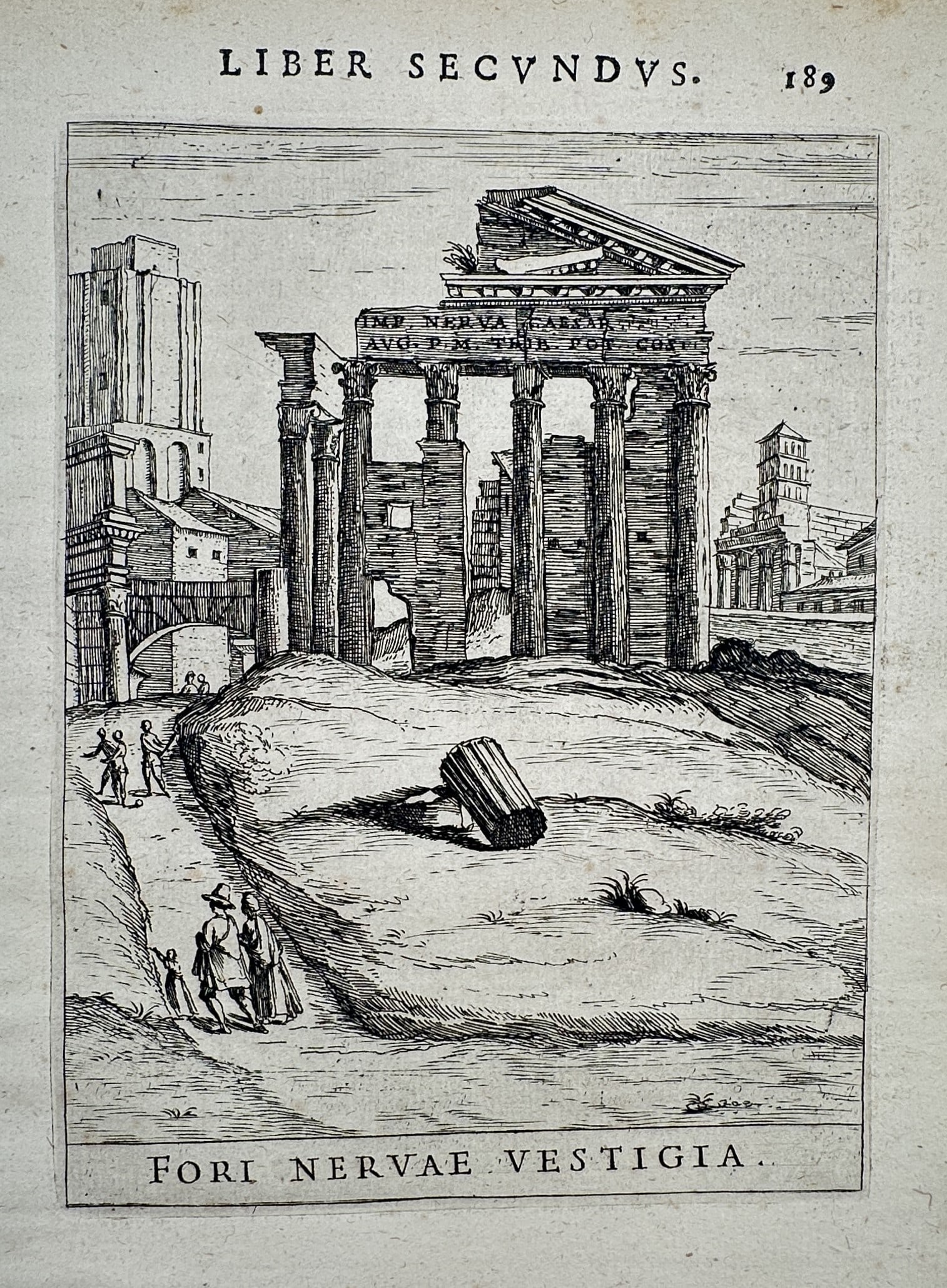 Alessandro Donati (1584-1640) – View of the Vestiges of the Forum of Nerva – Etching (1633): "Fori Nervae Vestigia" This architectural print portrays the ruins of the Forum of Nerva, specifically showing the remaining columns and entablature of the Temple of Minerva, with small figures walkin