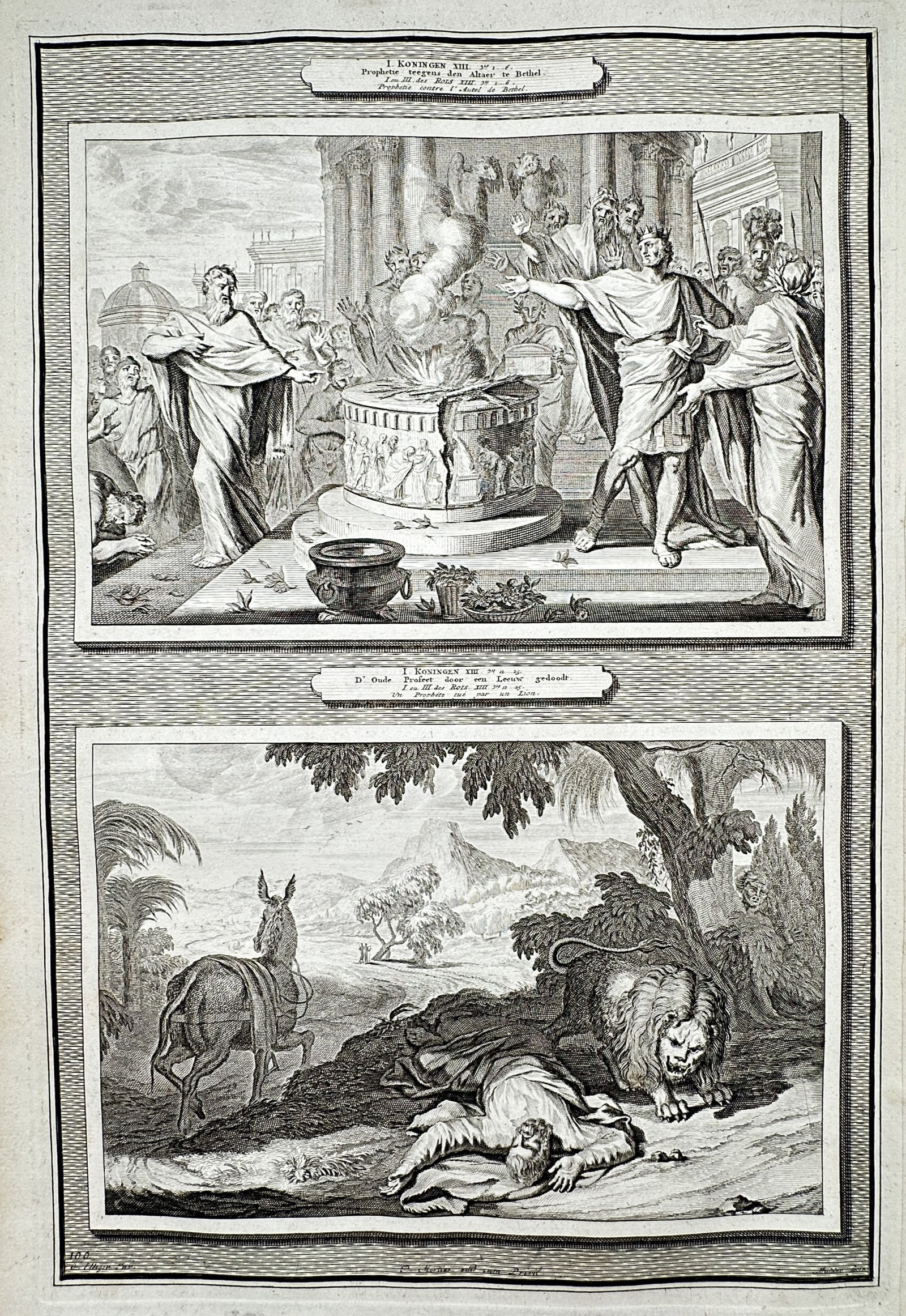 Pieter Mortier (1661–1711) – The Man of God from Judah and the Disobedient Prophet – Etching: "I. Koningen XIII." This etching contains two separate biblical scenes from the First Book of Kings: the upper portion depicts the Man of God from Judah prophesying against the altar of Jeroboam at Be