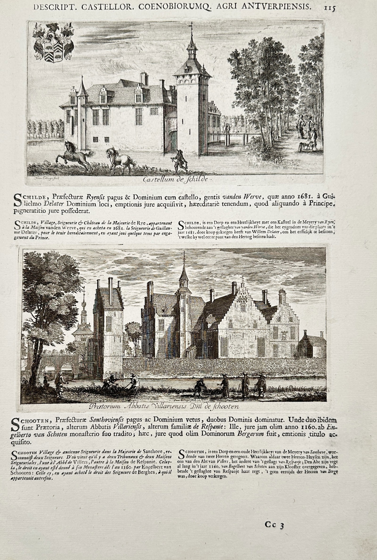 Jacob Le Roy – View of Castellum de Schilde and Pratorium Abbatis Villariensis – Copper: "Descript. Castellor. Coenobiorumq. Agri Antverpiensis" illustrates two distinct views of seigneurial and ecclesiastical estates in the Antwerp region. The upper engraving depicts Castellum de Schilde