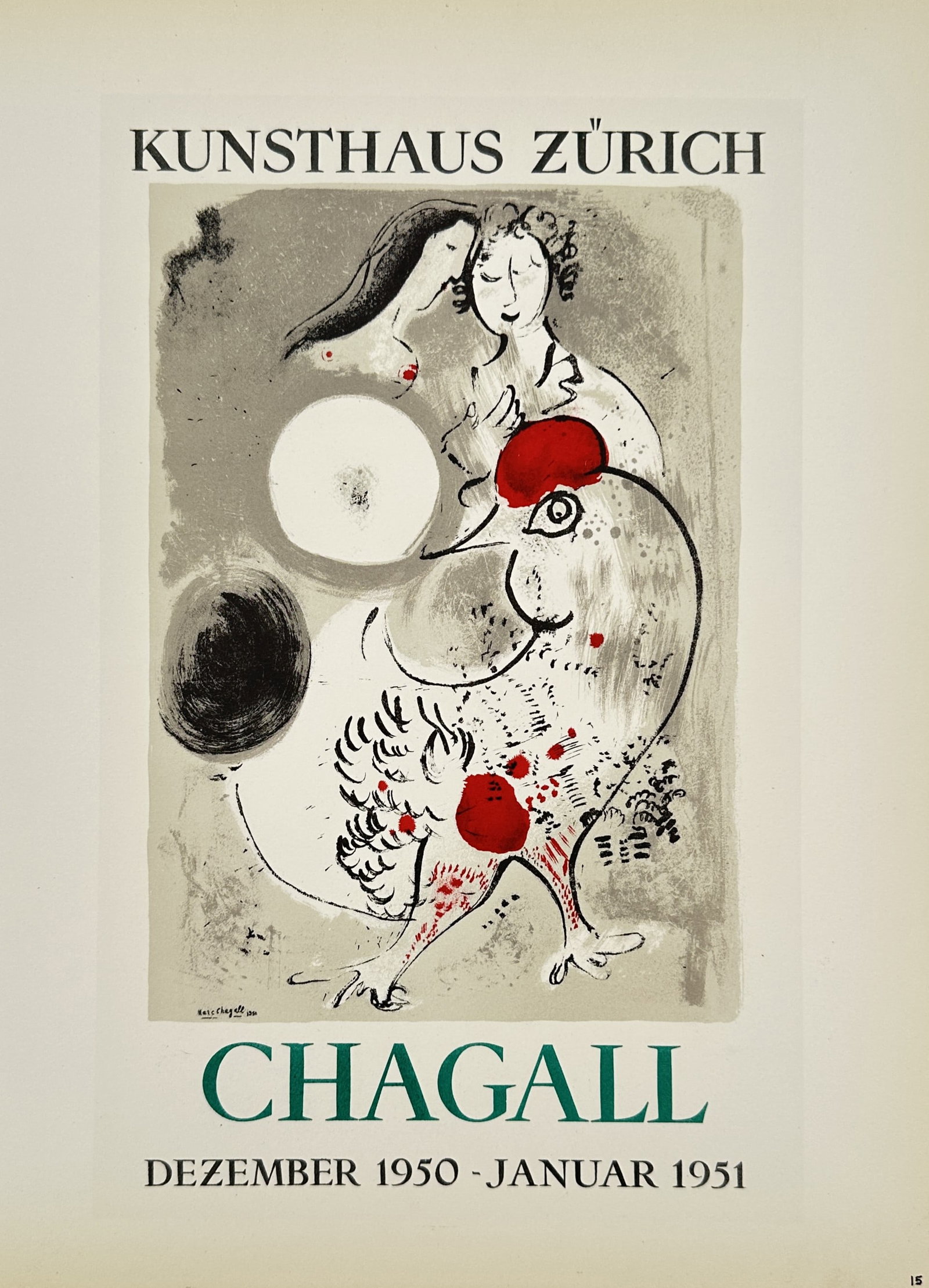 Marc Chagall (1887–1985) – Exhibition Poster for Kunsthaus Zürich – Offset lithograph: This exhibition poster illustrates a whimsical, dreamlike composition featuring several of Marc Chagall's signature motifs: a large, stylized rooster with bold red accents and a tenderly rendered coup