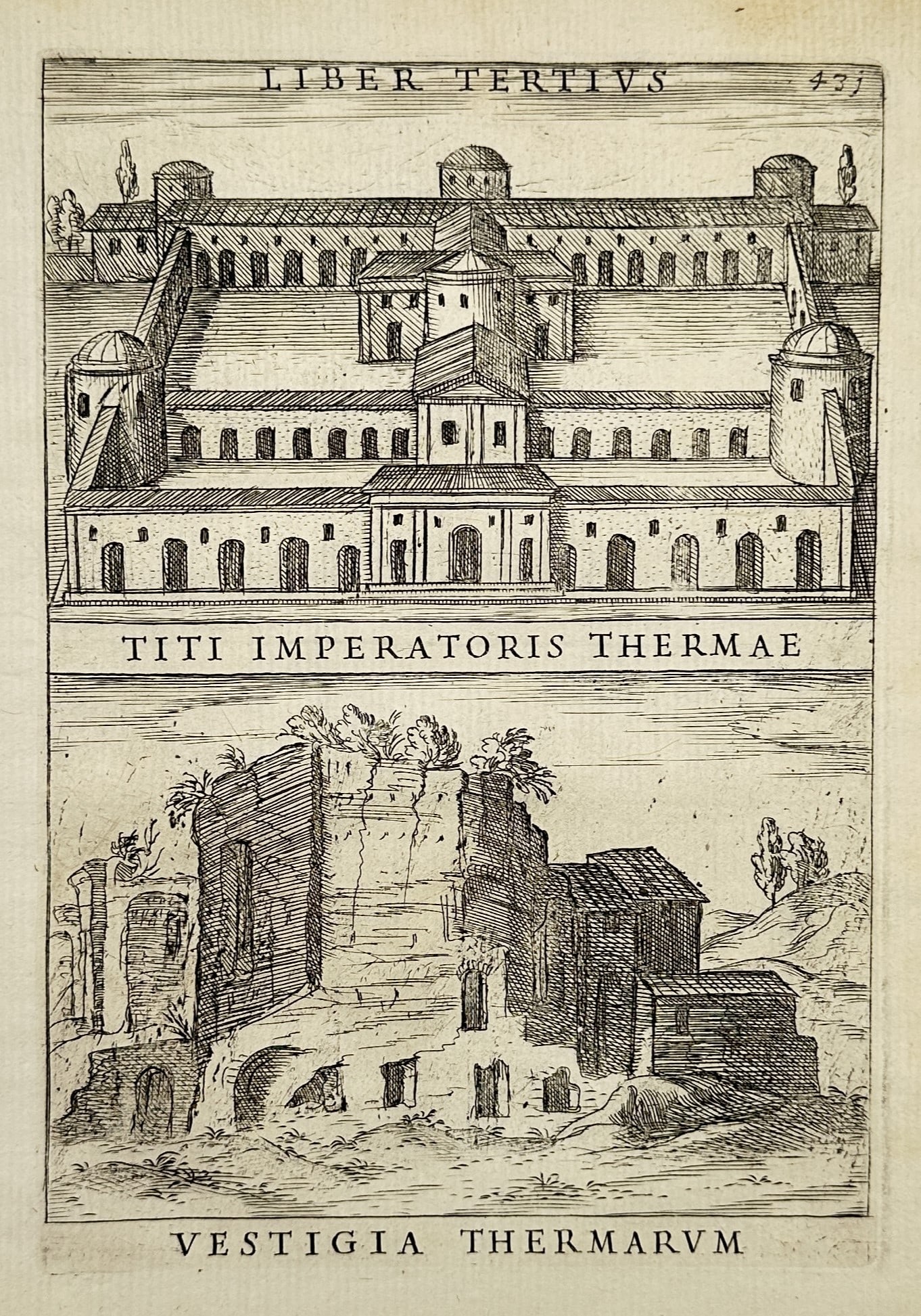 Alessandro Donati (1584-1640) – Reconstruction and Remains of the Baths of Titus – Woodcut: "Titi Imperatoris Thermae / Vestigia Thermarvm" features two contrasting architectural views on a single page. The upper panel presents a formalized, aerial reconstruction of the ancient Baths of Empe