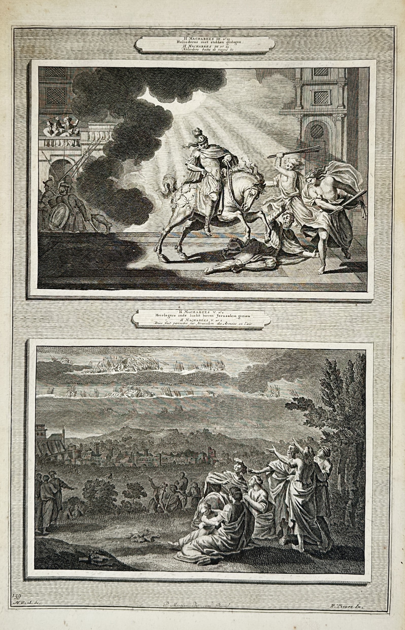 Pierre Mortier (1643–1711) – Biblical Illustrations of Heliodorus Punished and the Vision: "Histoire du Vieux et du Nouveau Testament" features two dramatic biblical narratives within separate bordered panels. The upper scene illustrates Heliodorus being struck down in the Temple of Jerusal
