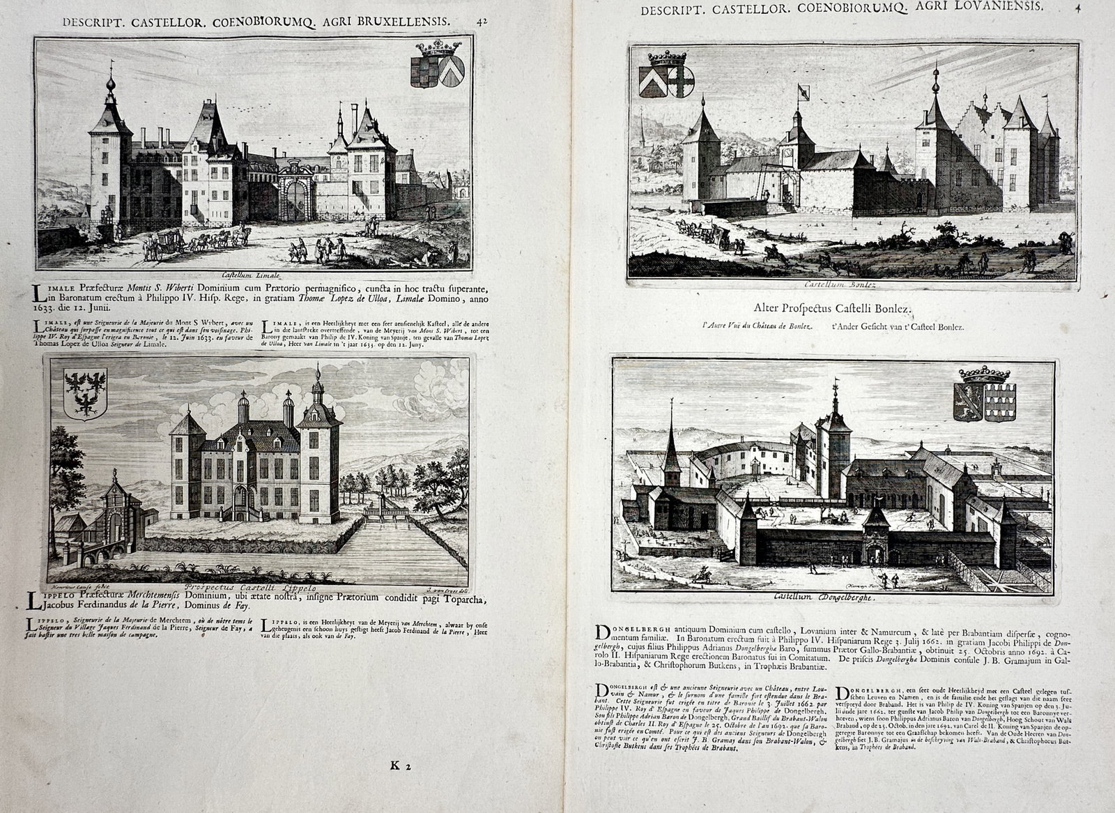 Jacques Le Roy – Set of 2: Views of Castles in Brussels and Louvain – Copper engraving (1694): Castella et Praetoria Nobilium Brabantiae This set of two copper engravings presents a detailed architectural and historical study of aristocratic estates in the Brabant region, showcasing views of ca