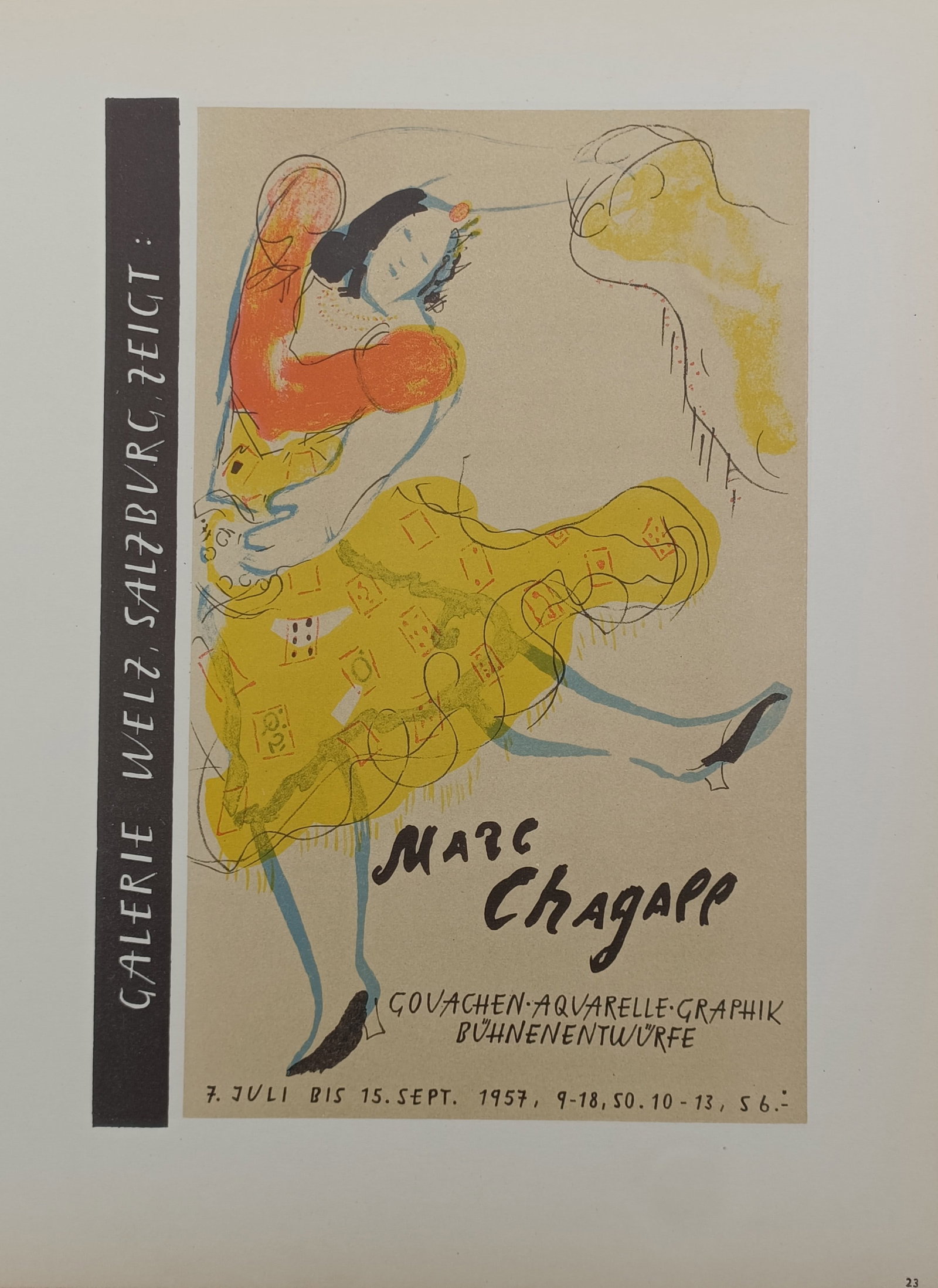 Marc Chagall (1887–1985), after – Galerie Welz Salzburg Exhibition Poster – Offset lithograph: "Galerie Welz, Salzburg Zeigt" features a poetic artistic composition documenting a dynamic dancing female figure in a vibrant yellow dress and orange top accompanied by the stylized outline of a seco