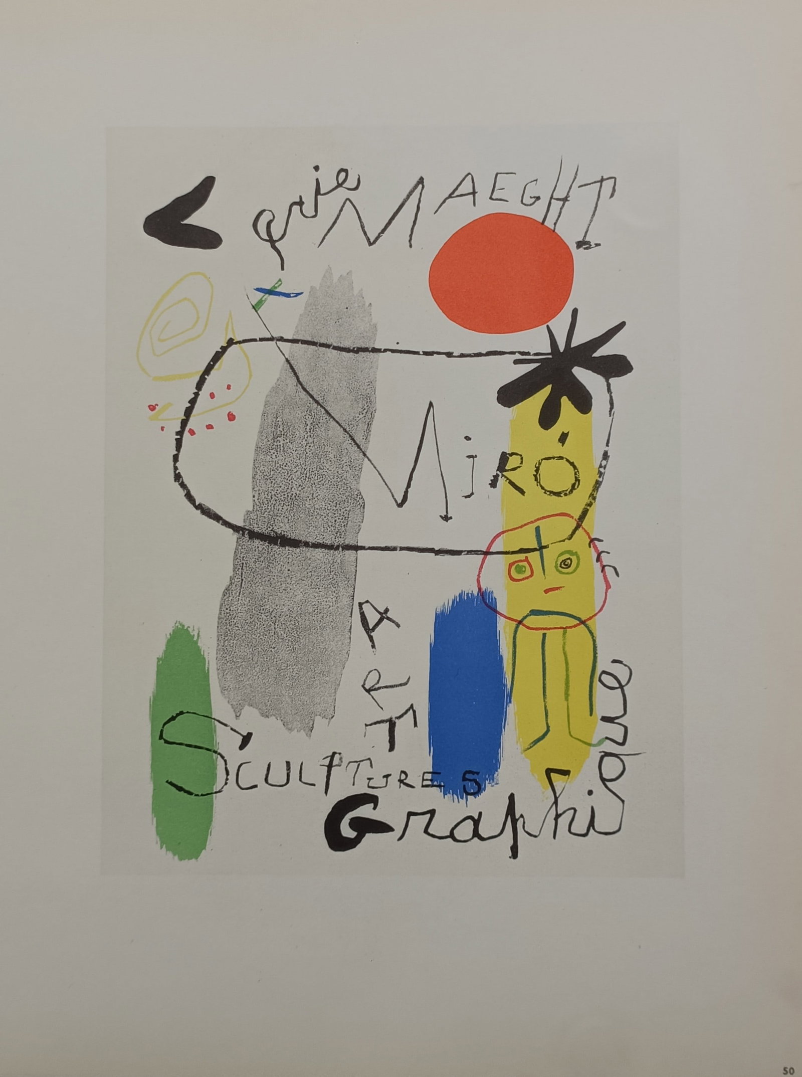 Joan Miró (1893 – 1983), after – Poster for Galerie Maeght – Offset print (20th Century): "Miró: Art, Sculptures, Graphique" The print reproduces an exhibition poster originally created to advertise a gallery show of works by Joan Miró at the Galerie Maeght in Paris. The composition feat