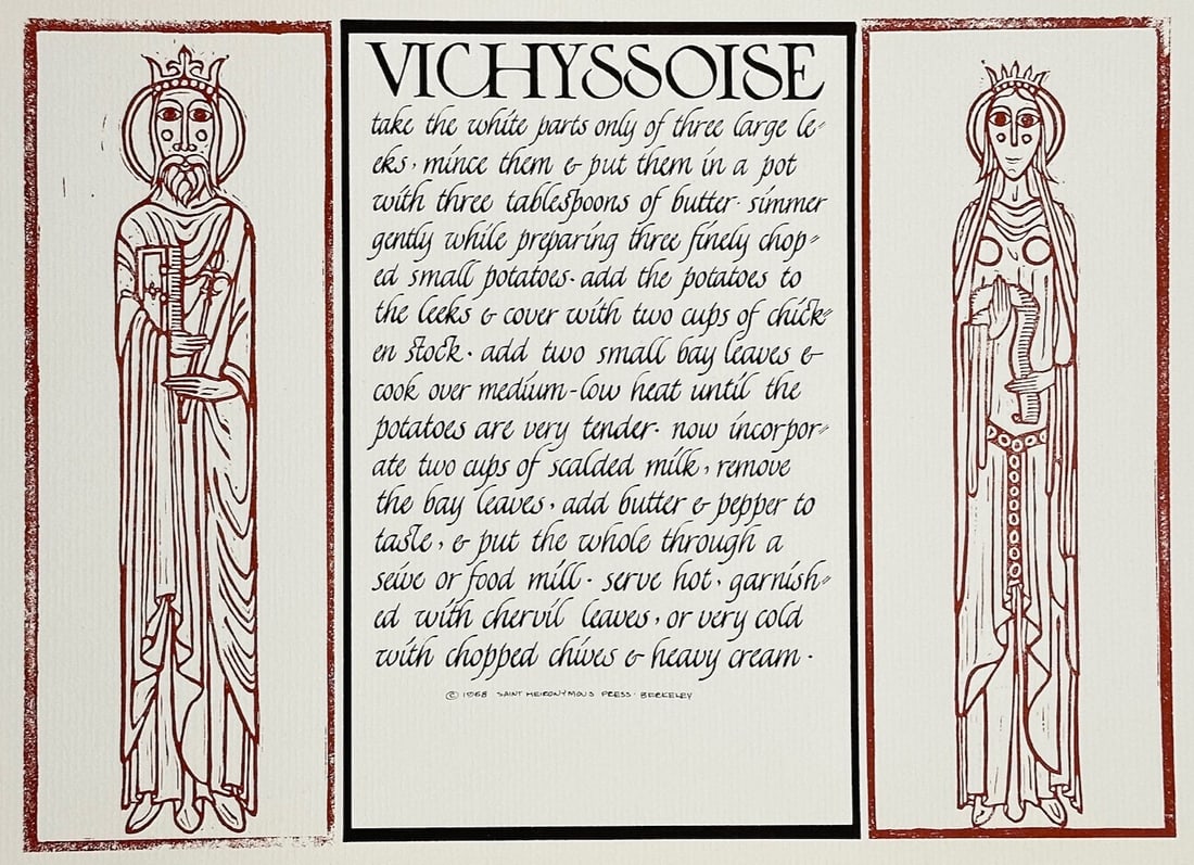 Alice Waters and David Lance Goines – Vichyssoise – Lithograph (1968): "Vichyssoise" is a culinary illustration from the collaborative portfolio Thirty Recipes Suitable for Framing, published by Saint Hieronymus Press in Berkeley in 1968. The composition displays calligr