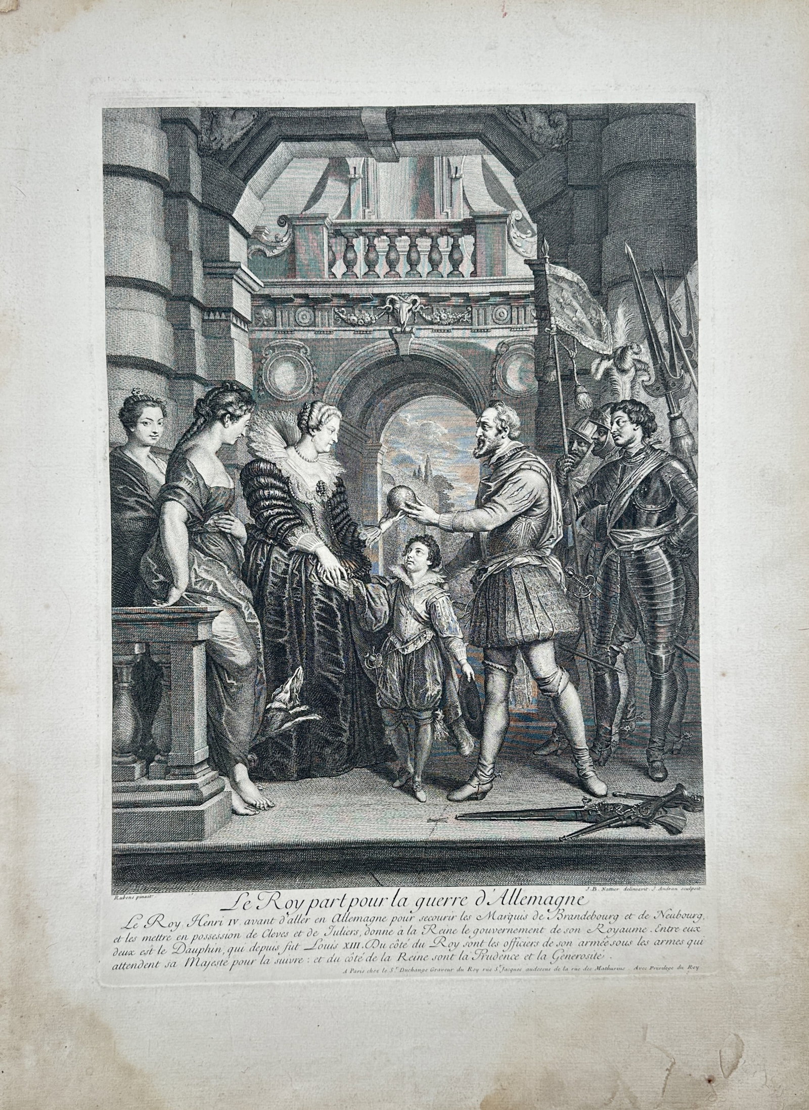 Jean-Baptiste Nattier – The King Departs for the War in Germany – Engraving (18th Century): "Le Roy part pour la guerre d'Allemagne" features a grand historical composition depicting a monarch transferring authority or taking his leave within an ornate classical archway surrounded by courtly
