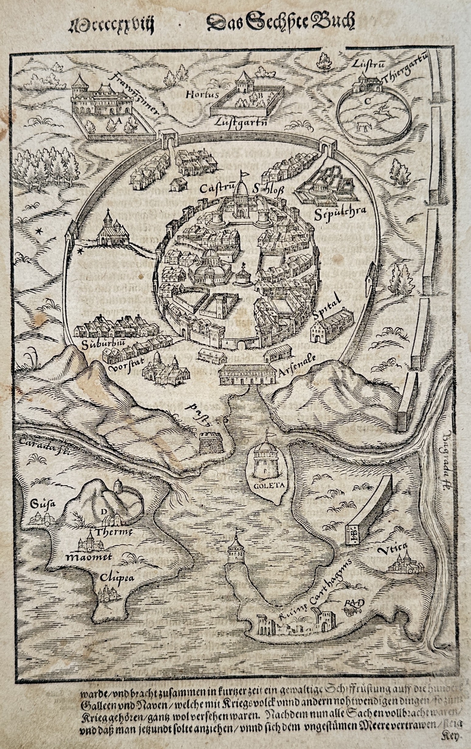 Sebastian Münster – Map of Tunis – North Africa – Woodcut (16th Century): "Das Sechste Buch" presents a sixteenth-century topographic map depicting the fortified city of Tunis and its surrounding coastal geography. The broad composition outlines the circular city walls, the