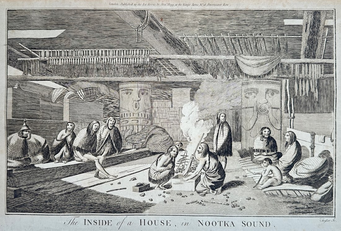 Alexander Hogg – Interior of a House in Nootka Sound – Engraving (18th Century): "The Inside of a House, in Nootka Sound" This engraving depicts the domestic life and interior architecture of an Indigenous dwelling in Nootka Sound as documented during Captain James Cook's eighteen