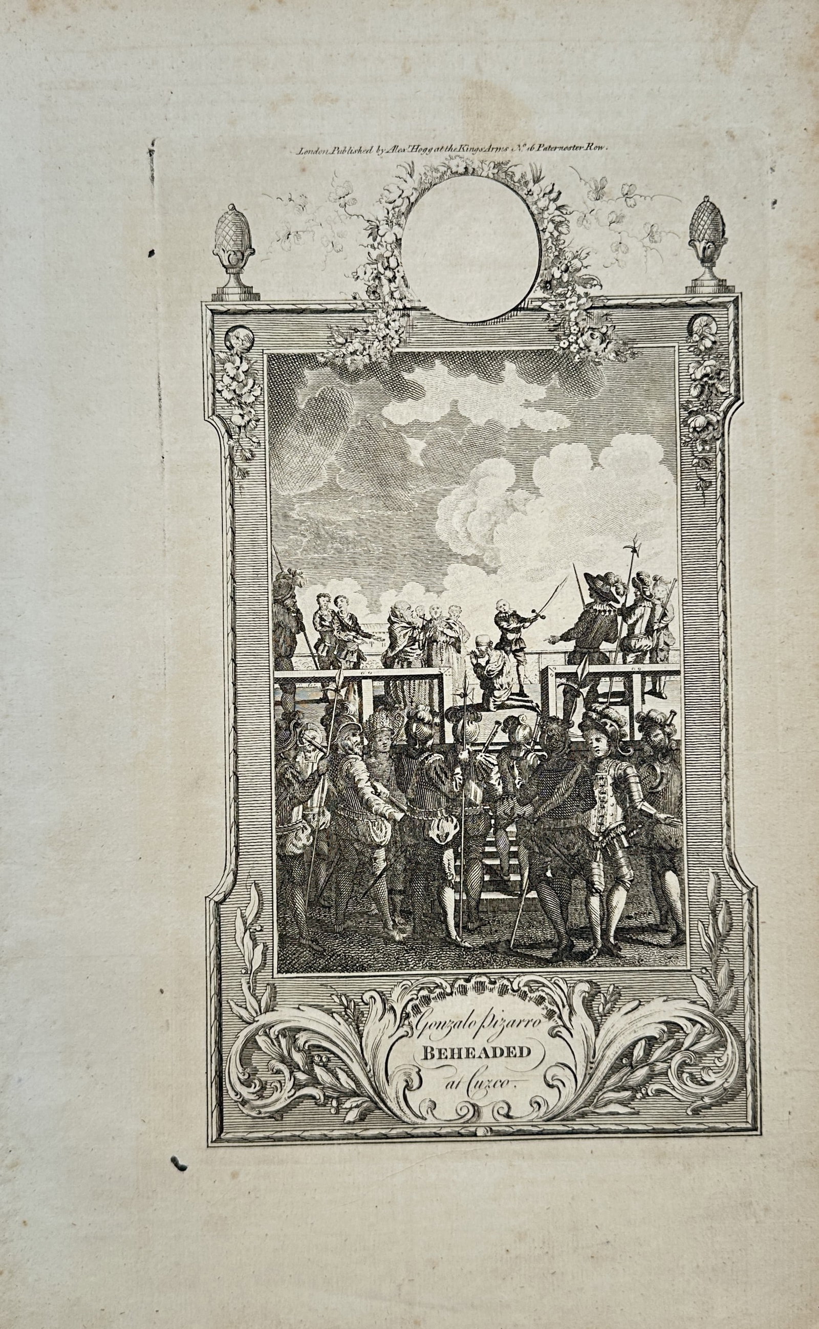 Alexander Hogg – Historical Scene of the Execution of Gonzalo Pizarro – Engraving (18th Century) (1 of 2)