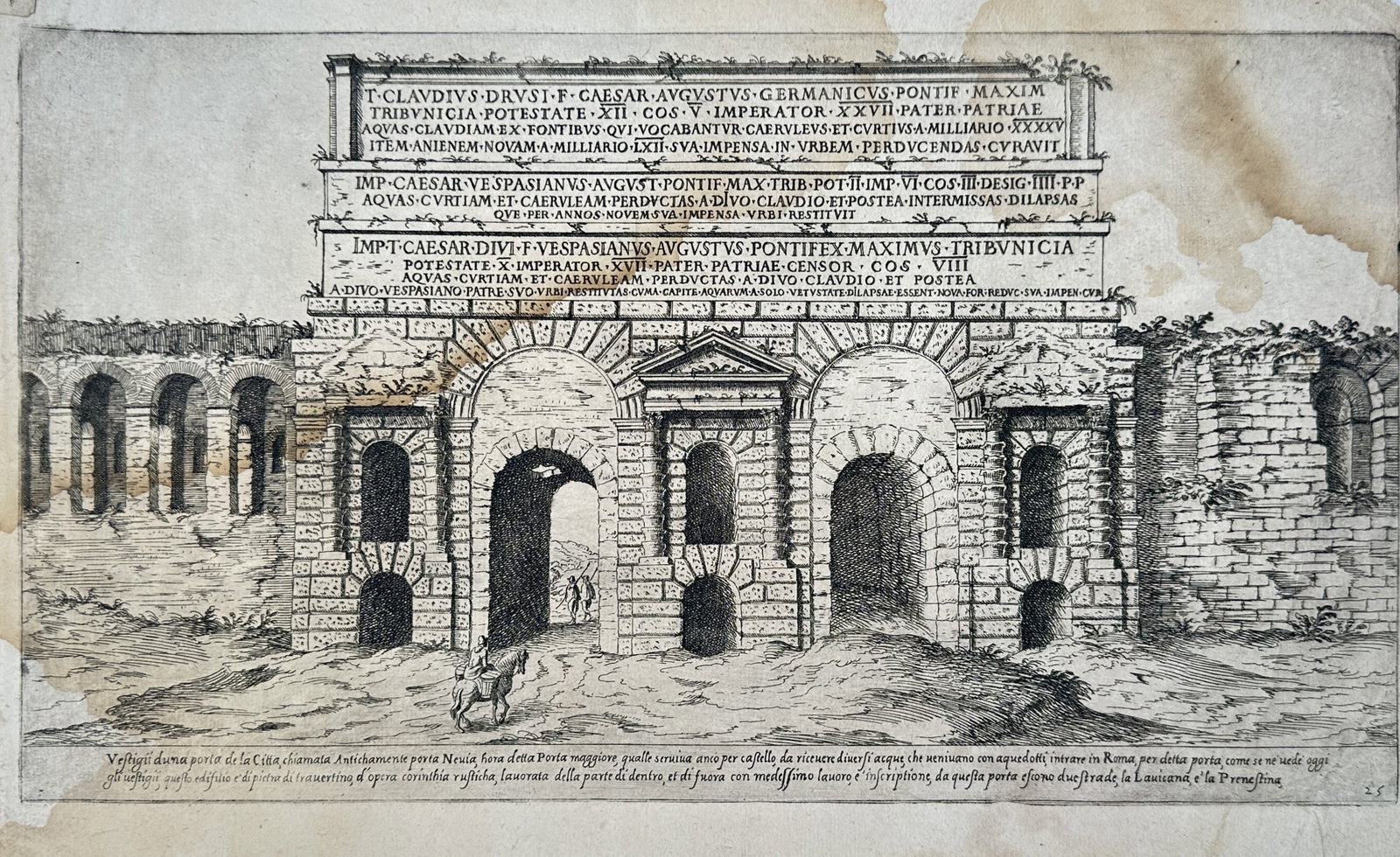 Étienne Dupérac – Remains of a City Gate, Formerly Called Porta Naevia, Now Called Porta: "Remains of a City Gate, Formerly Called Porta Naevia, Now Called Porta Maggiore" illustrates the grand ancient Roman gate structure featuring double arches and monumental inscriptions, which historic