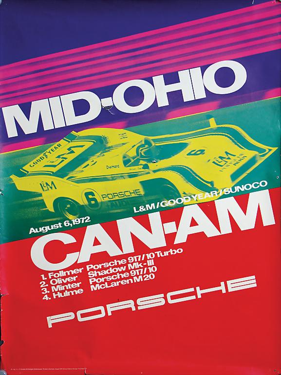 PORSCHE August 1972, racing poster Mid Ohio Can Am,: PORSCHE August 1972, racing poster Mid Ohio Can Am, design Strenger, 101x76cm, smaller holes, and flaws at the edges, condition 3- German Description PORSCHE August 1972, Rennplakat Mid Ohio Can Am, E