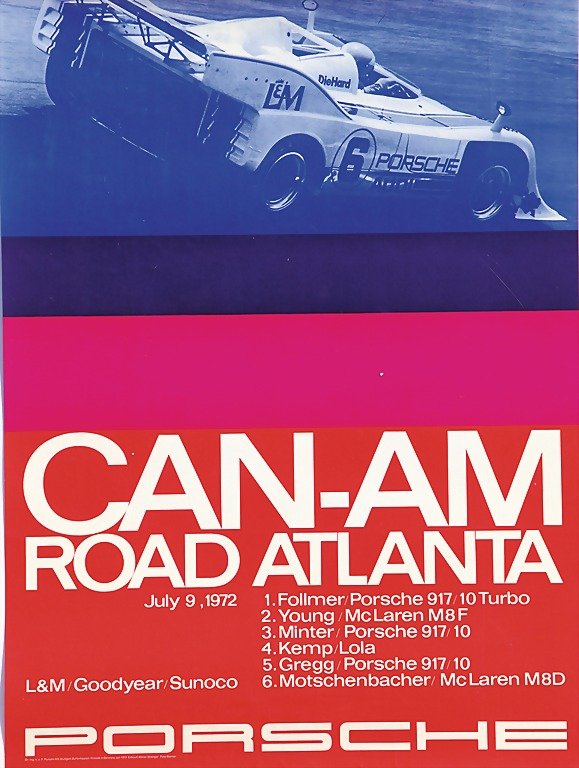 PORSCHE, racing poster, 1972 Can-Am Road Atlanta,: PORSCHE, racing poster, 1972 Can-Am Road Atlanta, study: Strenger, (101 x 76 cm) German Description PORSCHE Rennplakat, 1972 Can-Am Road Atlanta, Entwurf: Strenger, (101 x 76 cm)