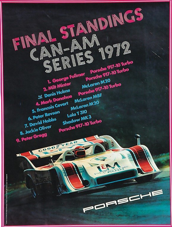 PORSCHE, racing poster, November 1972, Final stan: PORSCHE, racing poster, November 1972, Final standings Can-Am Series 1972; study: Korger, (101 x 76 cm), good condition German Description PORSCHE Rennplakat, November 1972, Final standings Can-Am Ser