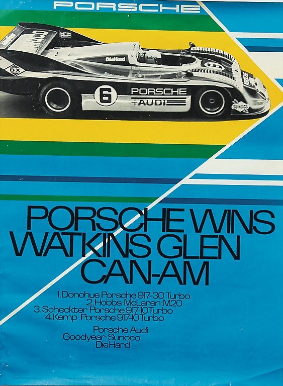 PORSCHE, racing poster 1973 "Porsche Wins Watkins: PORSCHE, racing poster 1973 "Porsche Wins Watkins Glen Can Am", study Strenger, at the side creased, down below two smaller flaws, at the top a larger tear with a lenght of 5 cm German Description POR