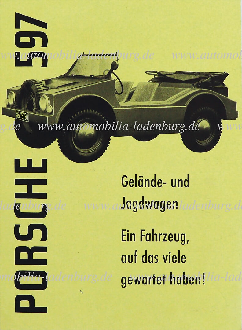 PORSCHE 1955, folding brochure Porsche Type 597 "Gelände- und Jagdwagen", 4 pages German text: PORSCHE 1955, folding brochure Porsche Type 597 "Gelände- und Jagdwagen", 4 pages German text (6.55), rare, good condition German Description PORSCHE 1955, Faltprospekt Porsche Type 597 "Gelä