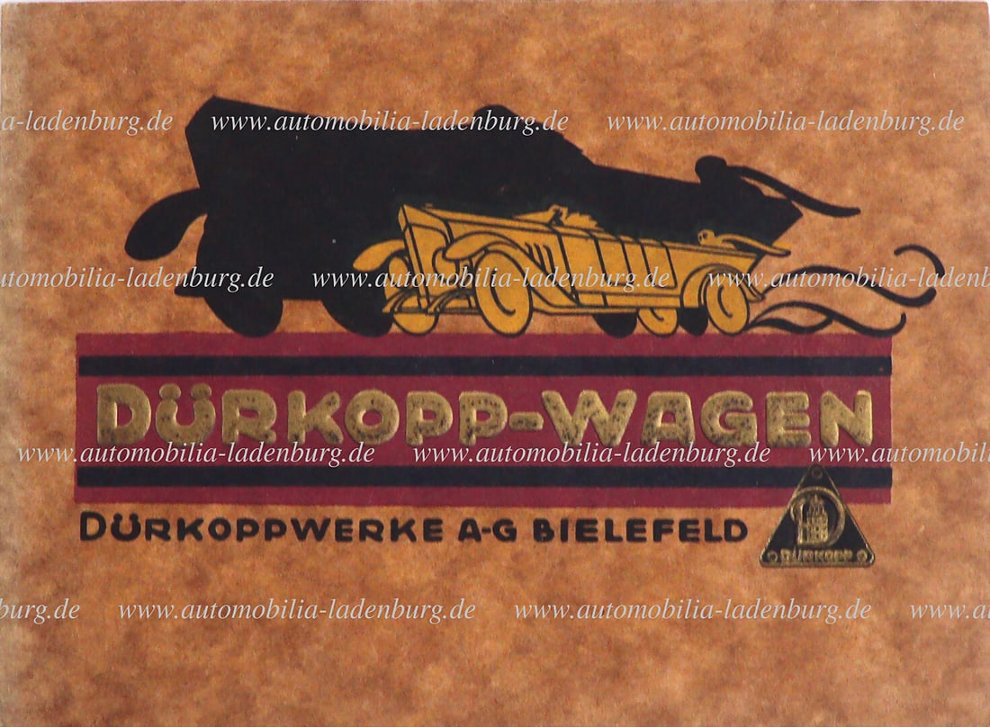 DÜRKOPPWERKE A-G BIELEFELD Circa 1920, sales catalog Dürkopp series P cars, including P8;: DÜRKOPPWERKE A-G BIELEFELD Circa 1920, sales catalog Dürkopp series P cars, including P8; P10; P16; P24, inside 18 pages of pictures and technical data, German text, good condition according
