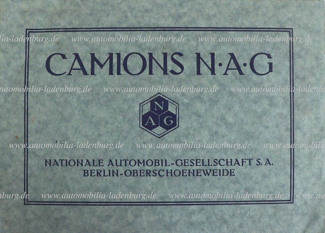 N.A.G. 1920, sales catalog "Vehicules Industriels" for the types KL 7/8; L8; 12 pages fr. text, good: N.A.G. 1920, sales catalog "Vehicules Industriels" for the types KL 7/8; L8; 12 pages fr. text, good condition German Description N.A.G. 1920, Verkaufskatalog "Vehicules Industriels" für die Type