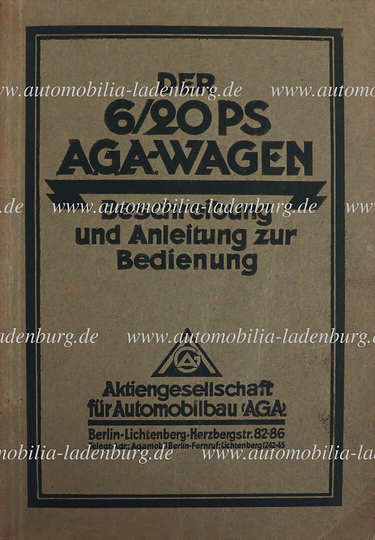 AGA c. 1924, description and operating instructions "Der 6/20 PS AGA-Wagen", 56 pages, German text, (1 of 1)
