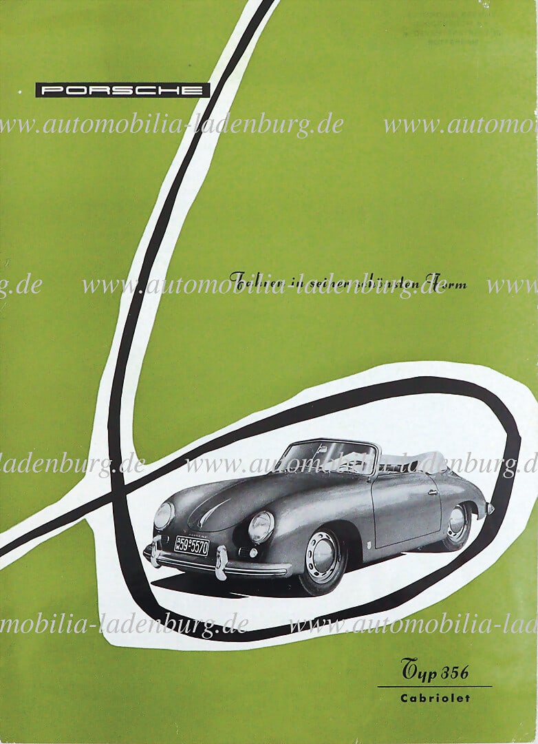 PORSCHE 1955, flyer "Fahren in seiner schönsten Form" Porsche Typ 356 Cabriolet, German text,: PORSCHE 1955, flyer "Fahren in seiner schönsten Form" Porsche Typ 356 Cabriolet, German text, printed on both sides, (15 M 6.55 Gl.) slight signs of wear, approx. 5mm. Tear top right German Descr