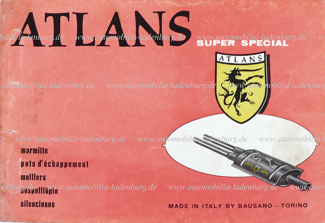 ATLANS 1960, sales catalog "Super Special Atlans" exhaust systems by Bausano Turin, five languages,: ATLANS 1960, sales catalog "Super Special Atlans" exhaust systems by Bausano Turin, five languages, among others for Alfa Romeo, Fiat, Lancia, Mercedes, Borgward etc., minor traces of usage, otherwise