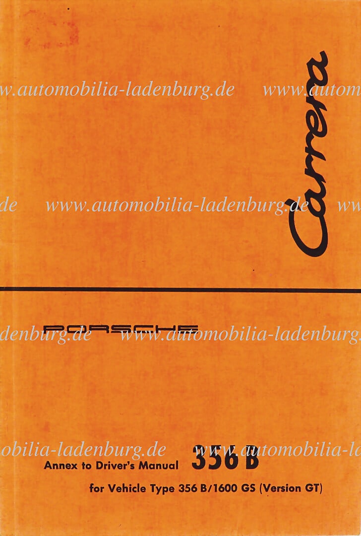 PORSCHE 1960, "Annex to Drivers Manual 356 B for Vehicle Type 356 B / 1600 GS (Version GT)" (W 38 e (1 of 1)