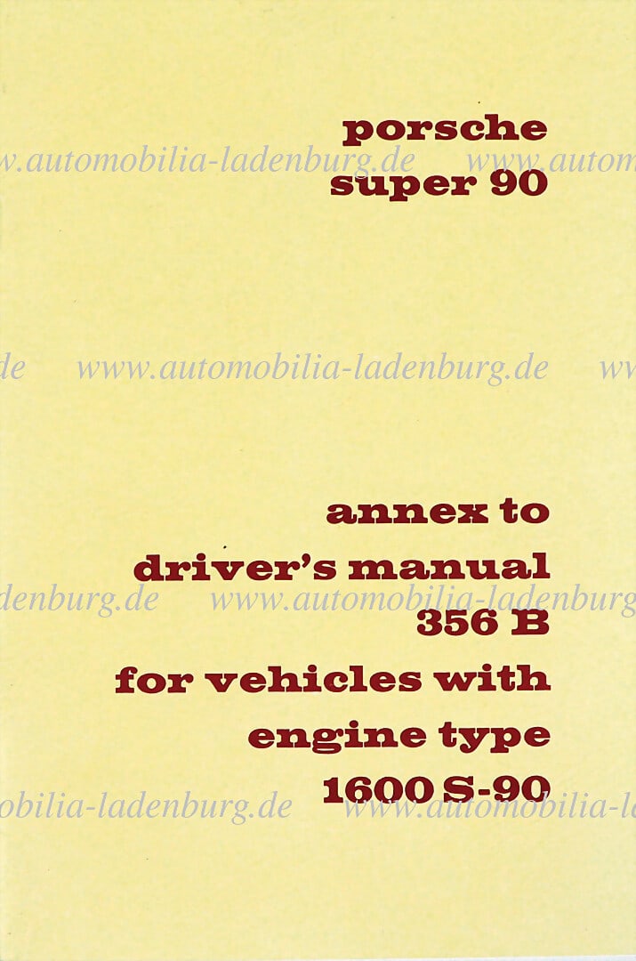 PORSCHE 1960, Porsche Super 90, appendix to the operating instructions 356 B for vehicles with (1 of 1)