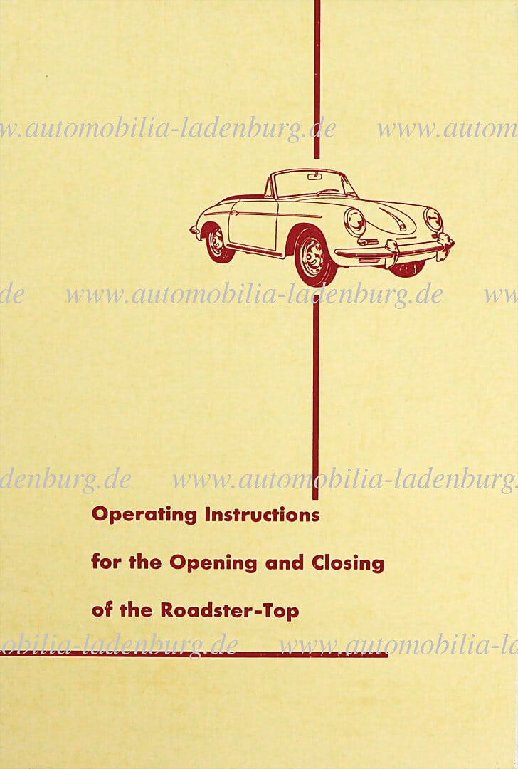 PORSCHE 1960, Porsche Type 356 Roadster operating instructions for the roof, (W34 e 0.5 M 3.60 Gl.), (1 of 1)