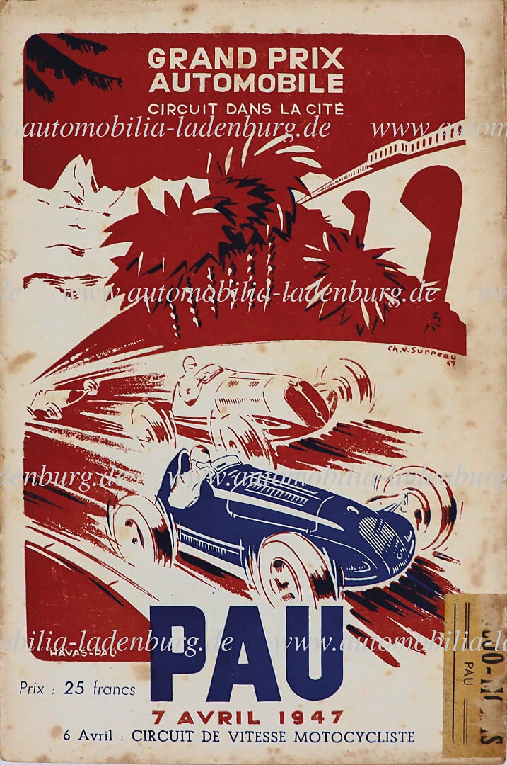 GRAND PRIX PAU 1947, racing program incl. starting list "Grand Prix Automobile Pau", winner was (1 of 1)