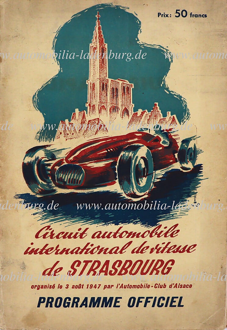 CIRCUIT AUTOMOBILE DE STRASBOURG August 3, 1947, race program with starter list "Circuit automobile (1 of 1)