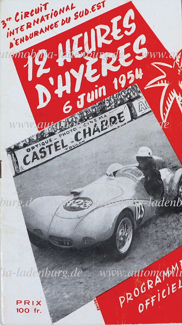 12 HEURES D'HYERES 1954, race program incl. starter list "3me Circuit International d'endurance du (1 of 1)