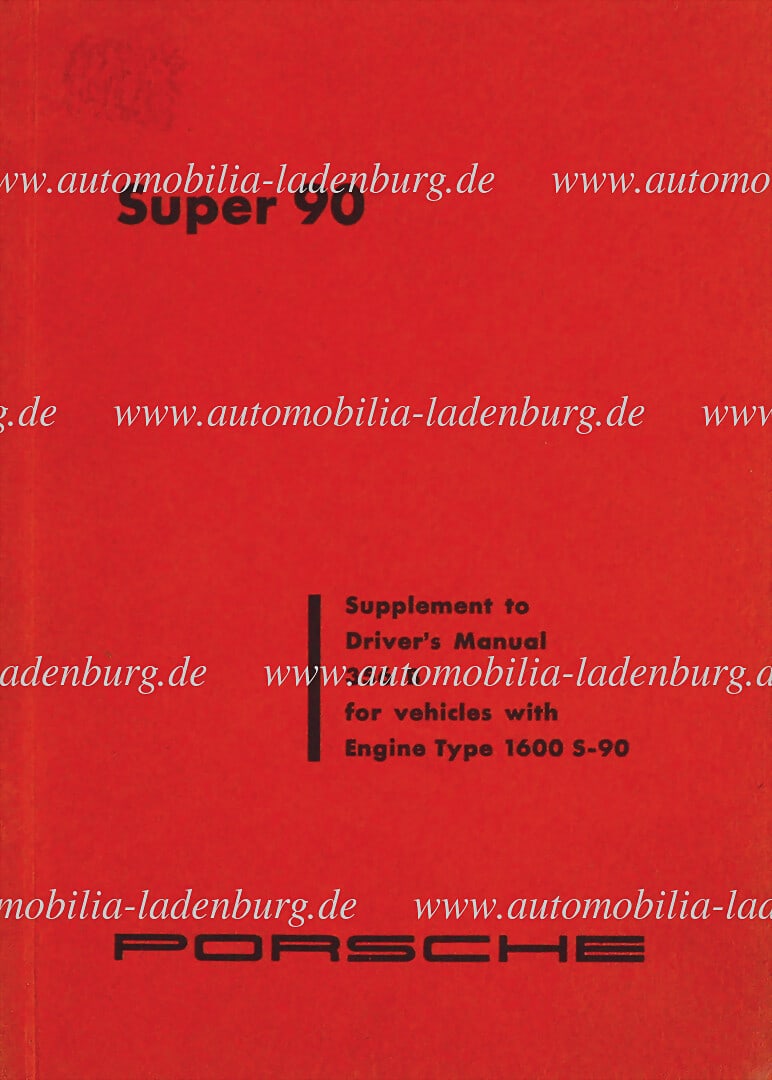 PORSCHE 1960, supplement to the Super 90 operating manual "Supplement to Driver's Manual 356 B for (1 of 1)