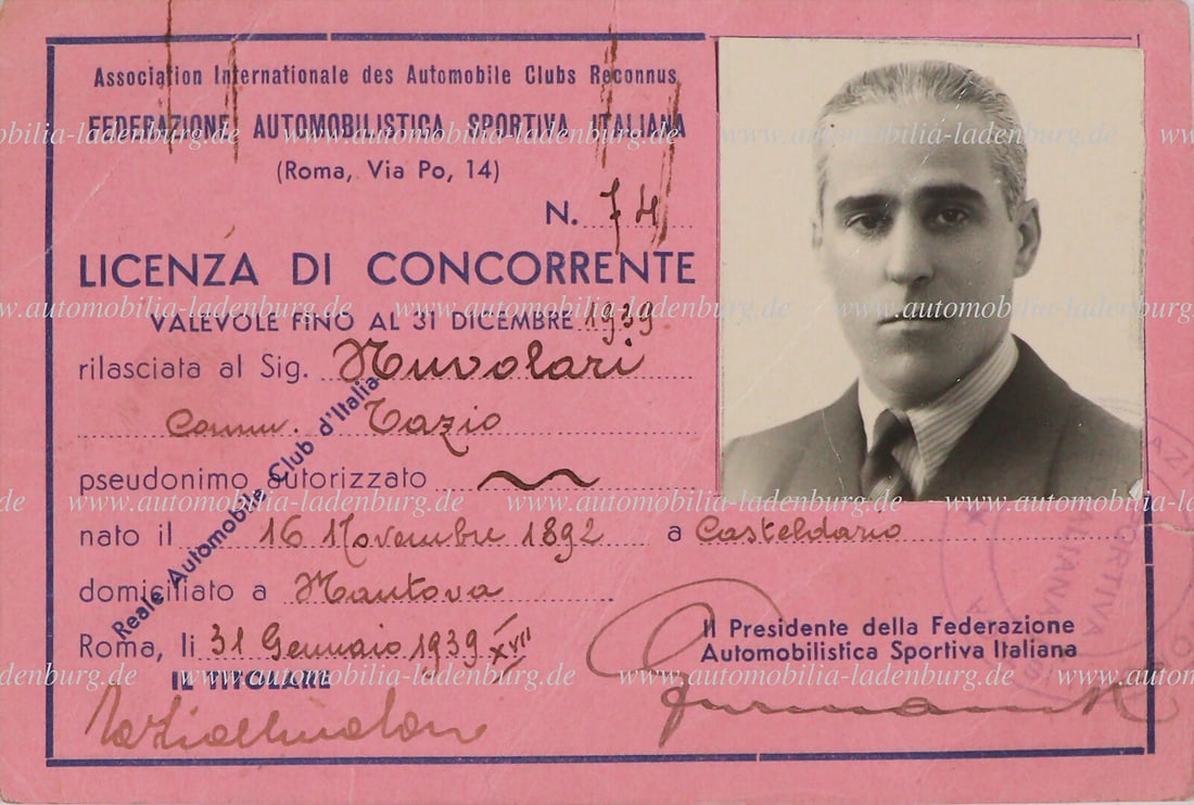 TAZIO NUVOLARI January 31, 1939, "Licenza di Concorrente" (racing driver's license), valid until: TAZIO NUVOLARI January 31, 1939, "Licenza di Concorrente" (racing driver's license), valid until December 31, 1939, signed by Tazio Nuvolari, issued by the "Federazione Automobilistica Sportiva Italia