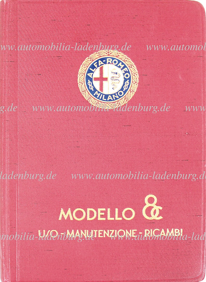 ALFA ROMEO 1.1934, Original owner's manual "Uso - Manutenzione - Ricambi" Alfa Romeo 8C, This rare (1 of 1)